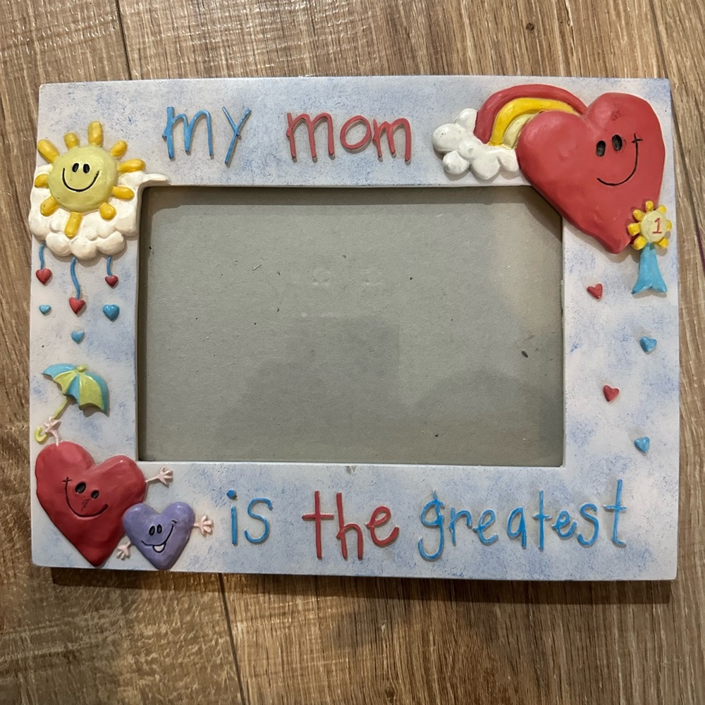 My Mom is the Greatest Picture Frame
